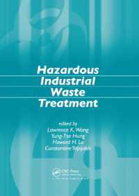 Hazardous Industrial Waste Treatment (Advances in Industrial and Hazardous Wastes Treatment)
