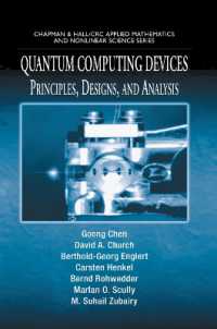 Quantum Computing Devices : Principles, Designs, and Analysis