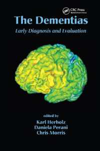 The Dementias : Early Diagnosis and Evaluation