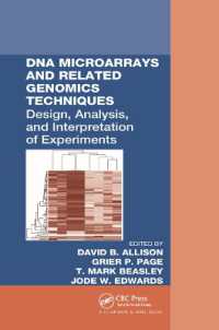 DNA Microarrays and Related Genomics Techniques : Design, Analysis, and Interpretation of Experiments