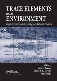 Trace Elements in the Environment : Biogeochemistry, Biotechnology, and Bioremediation