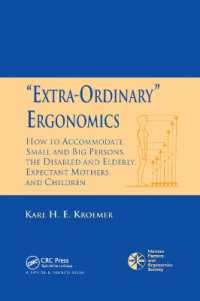 'Extra-Ordinary' Ergonomics : How to Accommodate Small and Big Persons, the Disabled and Elderly, Expectant Mothers, and Children