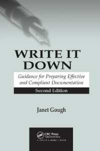 Write It Down : Guidance for Preparing Effective and Compliant Documentation （2ND）