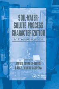 Soil-Water-Solute Process Characterization : An Integrated Approach