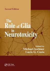 The Role of Glia in Neurotoxicity （2ND）