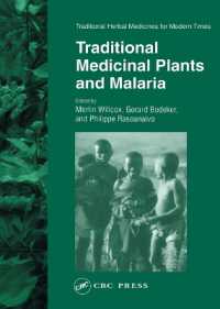 Traditional Medicinal Plants and Malaria (Traditional Herbal Medicines for Modern Times)