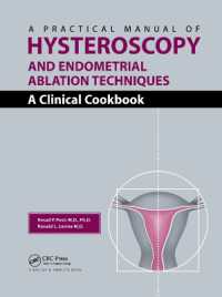 Practical Manual of Hysteroscopy and Endometrial Ablation Techniques : A Clinical Cookbook -- Paperback / softback