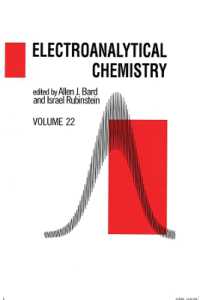 Electroanalytical Chemistry : A Series of Advances: Volume 22