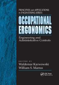 Occupational Ergonomics : Engineering and Administrative Controls