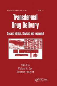 Transdermal Drug Delivery Systems : Revised and Expanded （2ND）