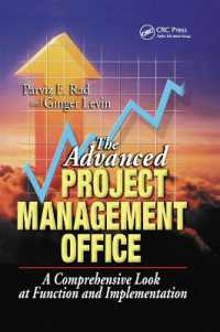 The Advanced Project Management Office : A Comprehensive Look at Function and Implementation