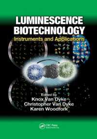 Luminescence Biotechnology : Instruments and Applications
