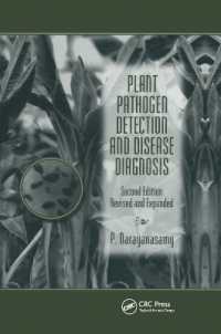 Plant Pathogen Detection and Disease Diagnosis (Books in Soils, Plants, and the Environment) （2ND）