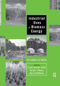 Industrial Uses of Biomass Energy : The Example of Brazil