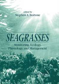Seagrasses : Monitoring, Ecology, Physiology, and Management
