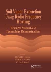 Soil Vapor Extraction Using Radio Frequency Heating : Resource Manual and Technology Demonstration (Aatdf Monograph Series)