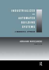 Industrialized and Automated Building Systems : A Managerial Approach （2ND）