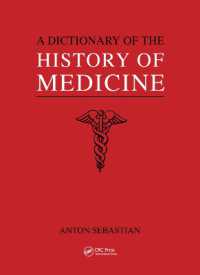 医学史辞典<br>A Dictionary of the History of Medicine