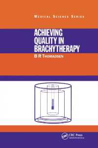 Achieving Quality in Brachytherapy (Series in Medical Physics and Biomedical Engineering)