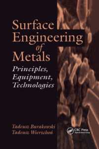 Surface Engineering of Metals : Principles, Equipment, Technologies (Materials Science & Technology)