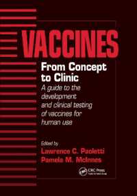 Vaccines : From Concept to Clinic: A Guide to the Development and Clinical Testing of Vaccines for Human Use