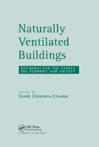 Naturally Ventilated Buildings : Building for the senses, the economy and society