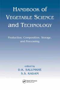 Handbook of Vegetable Science and Technology : Production, Compostion, Storage, and Processing