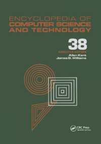 Encyclopedia of Computer Science and Technology : Volume 38 - Supplement 23: Algorithms for Designing Multimedia Storage Servers to Models and Architectures (Computer Science and Technology Encyclopedia)