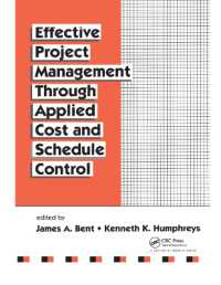 Effective Project Management through Applied Cost and Schedule Control