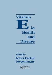 Vitamin E in Health and Disease : Biochemistry and Clinical Applications