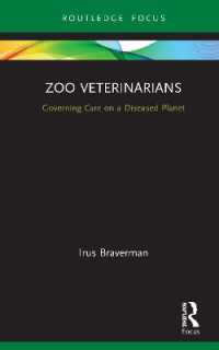 Zoo Veterinarians : Governing Care on a Diseased Planet (Law, Science and Society)