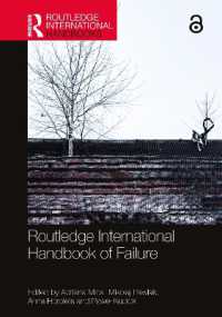 ラウトレッジ版　失敗の社会科学ハンドブック<br>Routledge International Handbook of Failure (Routledge International Handbooks)
