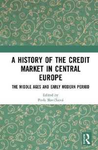 A History of the Credit Market in Central Europe : The Middle Ages and Early Modern Period