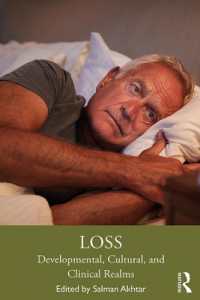 Loss : Developmental, Cultural, and Clinical Realms