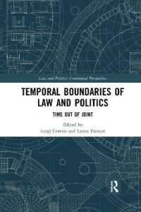 Temporal Boundaries of Law and Politics : Time Out of Joint (Law and Politics)