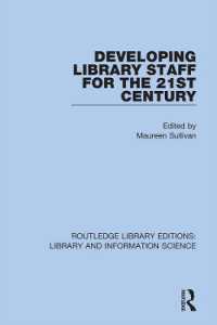 Developing Library Staff for the 21st Century (Routledge Library Editions: Library and Information Science)