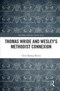 Thomas Wride and Wesley's Methodist Connexion (Routledge Methodist Studies Series)