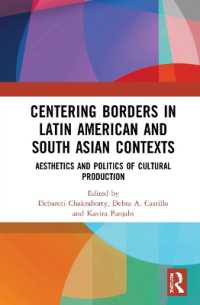 Centering Borders in Latin American and South Asian Contexts : Aesthetics and Politics of Cultural Production