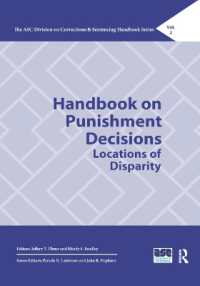 Handbook on Punishment Decisions : Locations of Disparity (The Asc Division on Corrections & Sentencing Handbook Series)