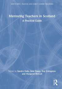 Mentoring Teachers in Scotland : A Practical Guide (Mentoring Trainee and Early Career Teachers)