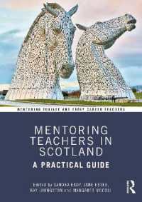 Mentoring Teachers in Scotland : A Practical Guide (Mentoring Trainee and Early Career Teachers)