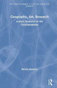 Geography, Art, Research : Artistic Research in the GeoHumanities (Routledge Research in Culture, Space and Identity)