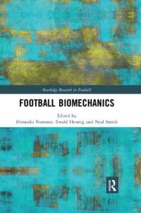 Football Biomechanics (Routledge Research in Football)
