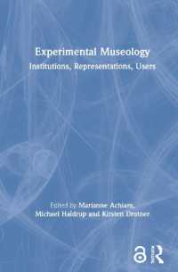 実験的博物館学<br>Experimental Museology : Institutions, Representations, Users