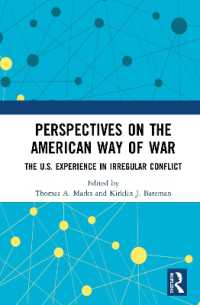 Perspectives on the American Way of War : The U.S. Experience in Irregular Conflict