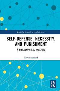 Self-Defense, Necessity, and Punishment : A Philosophical Analysis (Routledge Research in Applied Ethics)