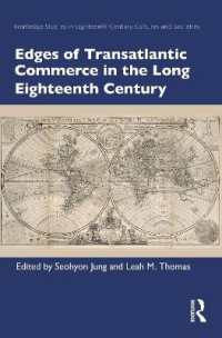 Edges of Transatlantic Commerce in the Long Eighteenth Century (Routledge Studies in Eighteenth-century Cultures and Societies)