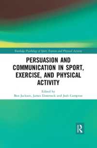 Persuasion and Communication in Sport, Exercise, and Physical Activity (Routledge Psychology of Sport, Exercise and Physical Activity)