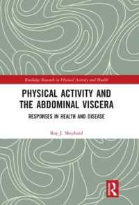 Physical Activity and the Abdominal Viscera : Responses in Health and Disease (Routledge Research in Physical Activity and Health)
