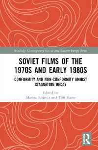 Soviet Films of the 1970s and Early 1980s : Conformity and Non-Conformity Amidst Stagnation Decay (Routledge Contemporary Russia and Eastern Europe Series)